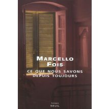 Ce Que Nous Savons Depuis Toujours