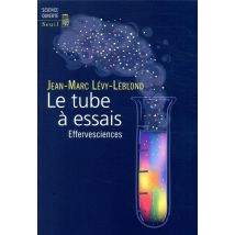 Le Tube À Essais - Effervesciences