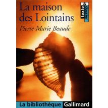 La Maison Des Lointains