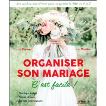 Organiser Son Mariage - C'Est Facile !