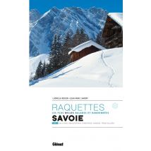 Randonnées À Raquettes En Savoie Tome 1