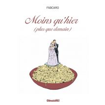 Moins Qu'hier (plus Que Demain)