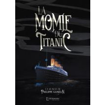 La Momie Du Titanic