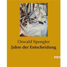 Jahre Der Entscheidung