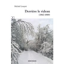 Derriere Le Rideau (1967-1989)