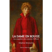 La Dame En Rouge : Les Enquêtes Des Cousins Clifford