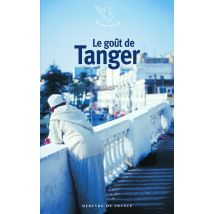 Le Goût De Tanger