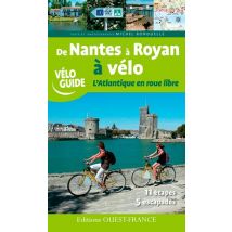 De Nantes À Royan À Vélo, L'Atlantique En Roue Libre