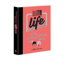 Data Life En 35 Maps & 250 Infographies