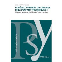 Le Développement Du Langage Chez L'Enfant Trisomique 21