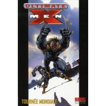 Ultimate X-men Tome 2 : Tournée Mondiale