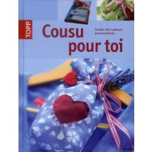 Cousu Pour Toi - Coudre Des Cadeaux Personnalisés