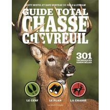 Guide Total Chasse Au Chevreuil - 301 Techniques Essentielles
