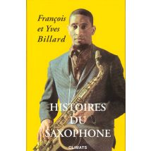 Histoires Du Saxophone