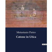 Catone In Utica