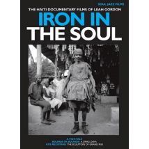 Iron In The Soul : The Haiti Document Soul