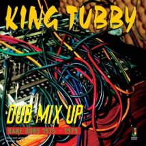 Dub Mix Up - Rare Dubs 1975-1979