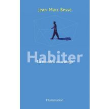 Habiter - Un Monde À Mon Image