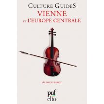 Vienne Et L'Europe Centrale