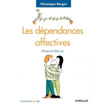 Les Dépendances Affectives