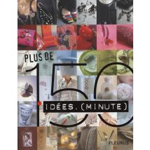 Plus De 150 Idées-minute