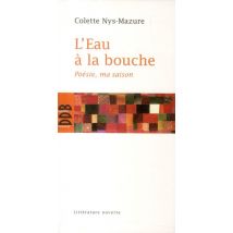 L'Eau À La Bouche - Poésie, Ma Saison