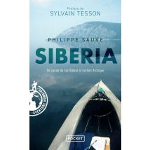 Siberia - En Canoë Du Lac Baïkal À L'Océan Arctique