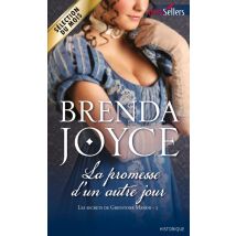 Les Secrets De Greystone Manor Tome 2 - La Promesse D'Un Autre Jour