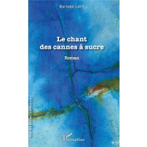 Le Chant Des Cannes À Sucre