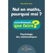 Nul En Maths, Pourquoi Moi ?