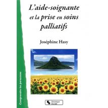 L'Aide-soignante Et La Prise En Soins Palliatifs