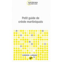 Petit Guide De Créole Martiniquais
