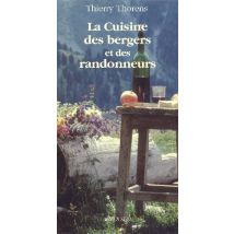 La Cuisine Des Bergers Et Des Randonneurs