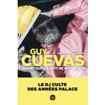 Avant Que La Nuit Ne M'Emporte : Le Dj Culte Des Années Palace