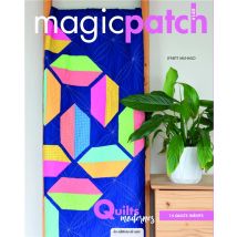 Magic Patch N.149 : Quilts Modernes