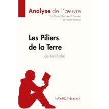 Les Piliers De La Terre De Ken Follett - Analyse Complète De L'Oeuvre Et Résumé