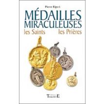 Médailles Miraculeuses - Les Saints, Les Prières