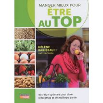 Manger Mieux Pour Être Au Top