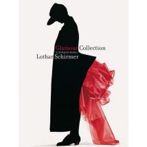 Glamour Collection : Lothar Schirmer