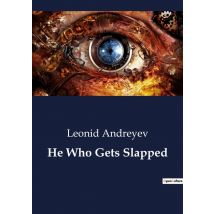 He Who Gets Slapped : A Theatrical Exploration Of Identity And Deception