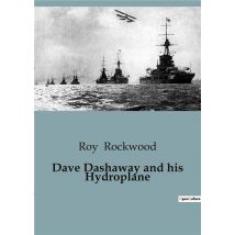Dave Dashaway And His Hydroplane