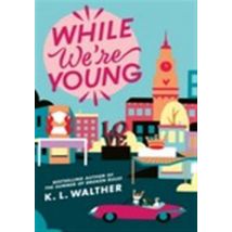 While We're Young