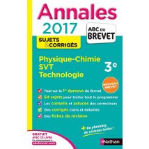 Abc Du Brevet - Sujets & Corriges Tome 31 : Physique-chimie, Sciences De La Vie Et De La Terre, Technologie - 3e - Annales (édition 2017)