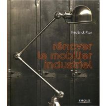 Rénover Le Mobilier Industriel