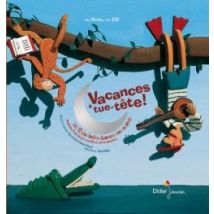 Vacances À Tue-tête