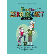 Famille Presque Zéro Déchet : Ze Guide