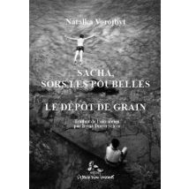 Sacha, Sors Les Poubelles - Le Dépôt De Grain