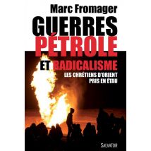 Guerres, Pétrole Et Radicalisme - Les Chrétiens D'Orient Pris En Étau