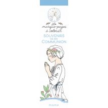 Souvenirs De Ma Communion - Les Marque Pages À Colorier