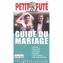 Guide Du Mariage 2005, Le Petit Fute (édition 2005)